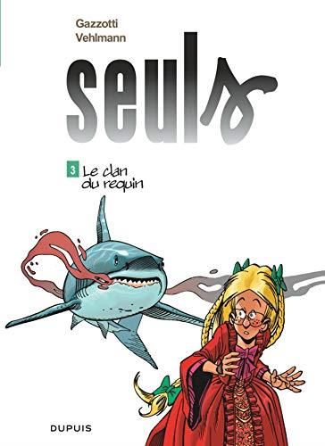 Clan du requin (Le) (tome 3)