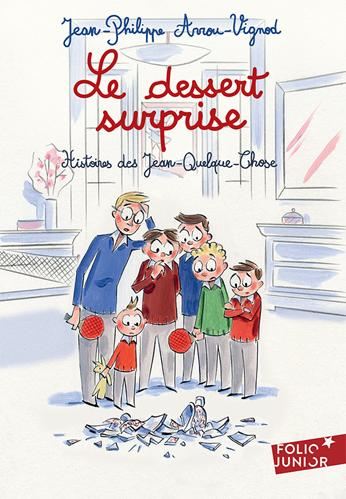 Histoires des Jean-Quelque-Chose : Le dessert surprise