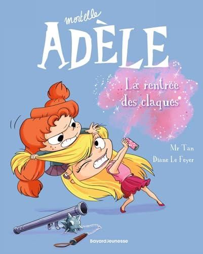 Mortelle adèle T.09 : La rentrée des claques
