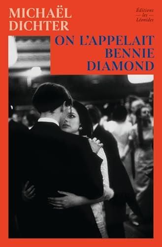 On l'appelait Bennie Diamond