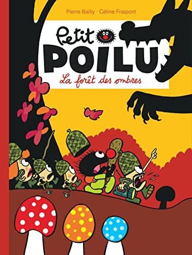 Petit poilu : La forêt des ombres