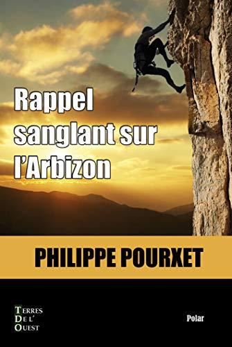 Rappel sanglant sur l'Arbizon