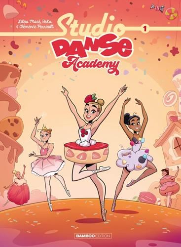 Studio danse academy T.01 : Studio danse academy