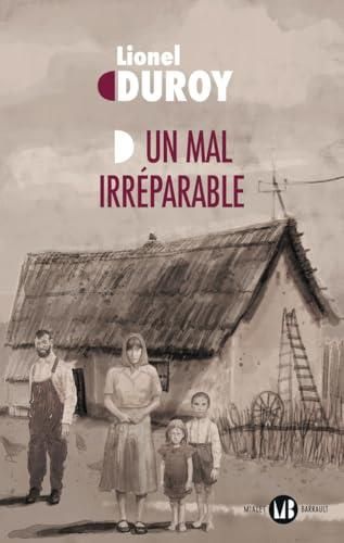 Un  mal irréparable